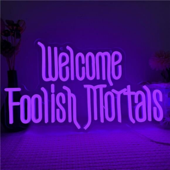 Welcome Foolish Mortals Neon Sign, Dimmable Spooky Gothic Haunted Mansion Decor - Picture 1 of 7